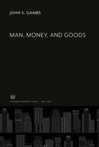 Produktbild: Man, Money, and Goods