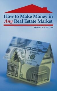 Produktbild: How to Make Money in Any Real Estate Market
