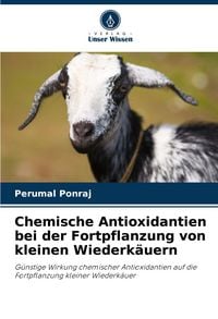 Produktbild: Chemische Antioxidantien bei der Fortpflanzung von kleinen Wiederk&auml;uern