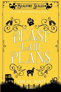 Produktbild: Beast-Laid Plans - a Cozy Mystery (with Dragons)