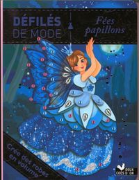 Produktbild: D&eacute;fil&eacute;s de mode : f&eacute;es papillons