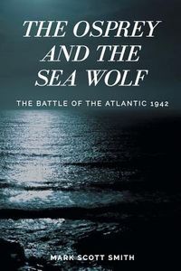Produktbild: The Osprey and the Sea Wolf