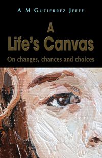 Produktbild: A Life's Canvas