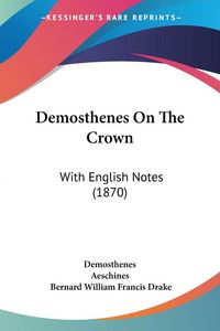 Produktbild: Demosthenes: Demosthenes On The Crown