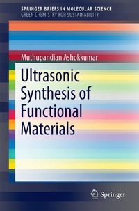 Produktbild: Ultrasonic Synthesis of Functional Materials
