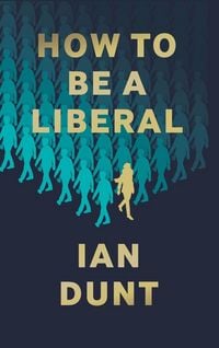 Produktbild: How To Be A Liberal