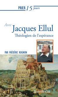 Produktbild: Prier 15 jours avec Jacques Ellul