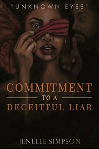 Produktbild: Commitment To A Deceitful Liar