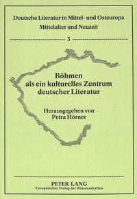 Produktbild: B&ouml;hmen als ein kulturelles Zentrum deutscher Literatur