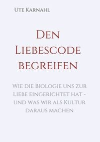 Produktbild: Den Liebescode begreifen