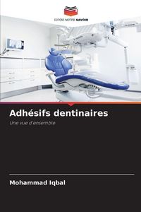 Produktbild: Adh&eacute;sifs dentinaires