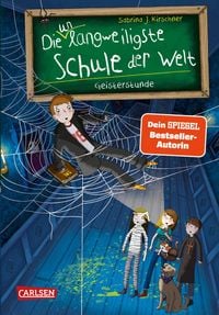 Produktbild: Die unlangweiligste Schule der Welt 6: Geisterstunde