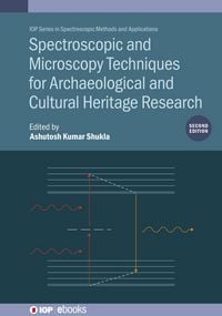 Produktbild: Spectroscopic and Microscopy Techniques for Archaeological and Cultural Heritage Research (Second Edition)