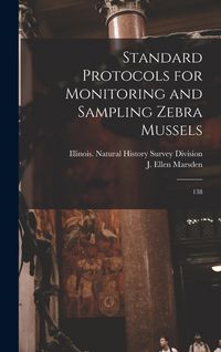 Produktbild: Standard Protocols for Monitoring and Sampling Zebra Mussels