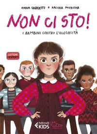 Produktbild: Non ci sto! I bambini contro l'illegalit&agrave;