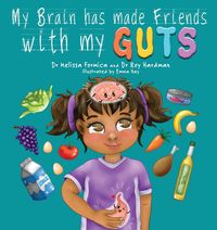 Produktbild: My Brain Has Made Friends With My Guts