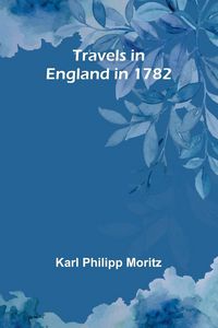 Produktbild: Travels in England in 1782