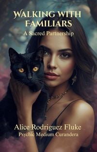 Produktbild: Walking With Familiars A Sacred Partnership
