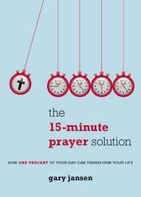Produktbild: The 15-Minute Prayer Solution