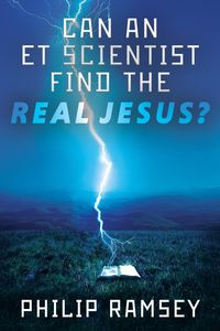 Produktbild: Can an ET Scientist Find the Real Jesus?