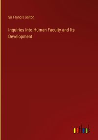 Produktbild: Inquiries Into Human Faculty and Its Development