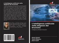 Produktbild: L'intelligenza artificiale nella diagnosi del bruxismo