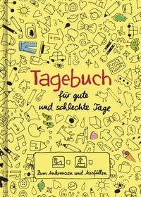 Produktbild: Tagebuch - f&uuml;r gute und schlechte Tage