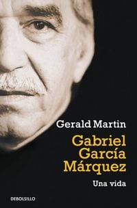 Produktbild: Gabriel Garc&iacute;a M&aacute;rquez : una vida