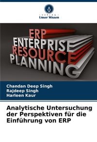Produktbild: Analytische Untersuchung der Perspektiven f&uuml;r die Einf&uuml;hrung von ERP