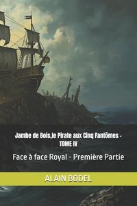 Produktbild: Jambe de Bois,le Pirate aux Cinq Fant&ocirc;mes - TOME IV