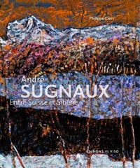 Produktbild: Andr&eacute; Sugnaux : entre Suisse et Sib&eacute;rie