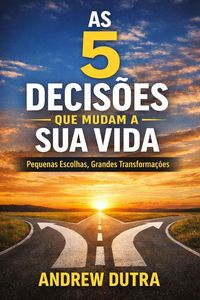 Produktbild: 5 Decis&otilde;es Que Mudam a Sua Vida