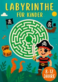 Produktbild: Labyrinthe f&uuml;r Kinder 8-12 Jahre