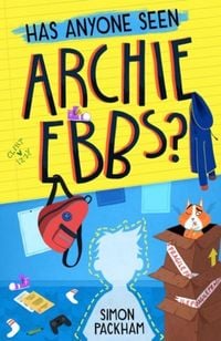 Produktbild: Has Anyone Seen Archie Ebbs?