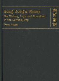 Produktbild: Hong Kong's Money: The History, Logic and Operation of the Currency Peg