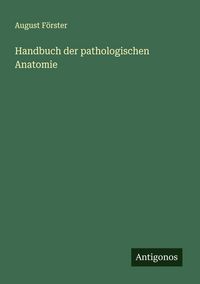 Produktbild: Handbuch der pathologischen Anatomie