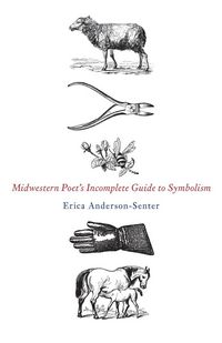 Produktbild: Midwestern Poet's Incomplete Guide to Symbolism