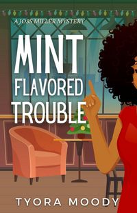 Produktbild: Mint Flavored Trouble (Joss Miller Mysteries, #3)