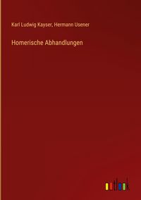 Produktbild: Homerische Abhandlungen