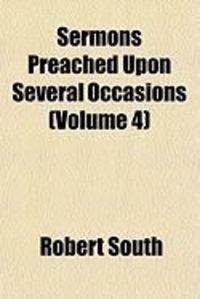Produktbild: Sermons Preached Upon Several Occasions (Volume 4)