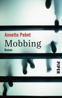 Bild vom Artikel Mobbing vom Autor Annette Pehnt