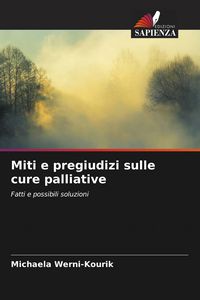 Produktbild: Miti e pregiudizi sulle cure palliative