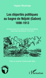 Produktbild: Les d&eacute;port&eacute;s politiques au bagne de Ndjol&eacute; (Gabon)