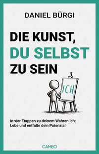 Produktbild: Die Kunst, du selbst zu sein