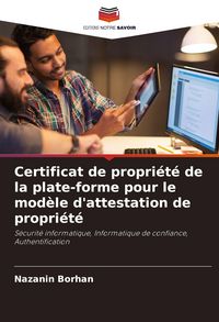 Produktbild: Certificat de propri&eacute;t&eacute; de la plate-forme pour le mod&egrave;le d'attestation de propri&eacute;t&eacute;