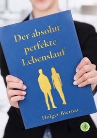 Produktbild: Der absolut perfekte Lebenslauf