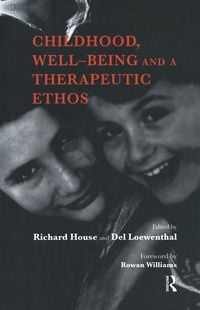 Produktbild: Childhood, Well-Being and a Therapeutic Ethos