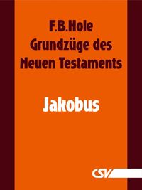 Produktbild: Grundz&uuml;ge des Neuen Testaments - Jakobus
