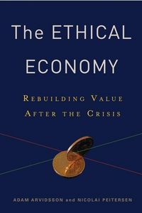Produktbild: Arvidsson, A: The Ethical Economy