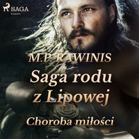 Produktbild: Saga rodu z Lipowej 23: Choroba miłości